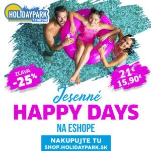 JESENNÉ HAPPY DAYS - LIMITOVANÝ VÝPREDAJ -25%
